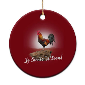 Lo Siento Wilson Funny Chicken Floating Meme Ceramic Ornament Dramatic Rooster Parody Spanish Apology TS02 1pc Red Print Your Wear