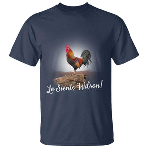 Lo Siento Wilson Funny Chicken Floating Meme T Shirt Dramatic Rooster Parody Spanish Apology TS02 Navy Print Your Wear