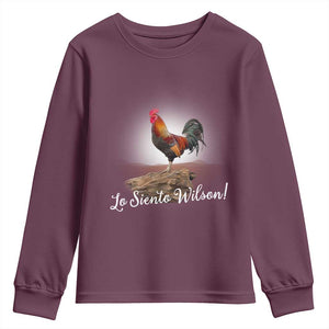 Lo Siento Wilson Funny Chicken Floating Meme Youth Sweatshirt Dramatic Rooster Parody Spanish Apology TS02 Maroon Print Your Wear