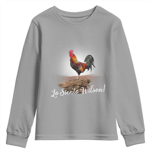 Lo Siento Wilson Funny Chicken Floating Meme Youth Sweatshirt Dramatic Rooster Parody Spanish Apology TS02 Sport Gray Print Your Wear