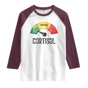Funny Low Cortisol Stress Meter Raglan Shirt Low Medium High Anxiety Humor TS02 White Maroon Print Your Wear