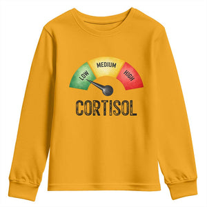 Funny Low Cortisol Stress Meter Youth Sweatshirt Low Medium High Anxiety Humor TS02 Gold Print Your Wear