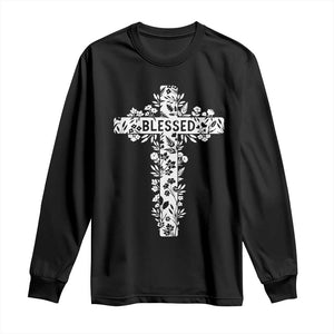 Blessed Floral Cross Christian Graphic Long Sleeve Shirt Faith Inspired Minimalist Scripture TS02 Black Print Your Wear