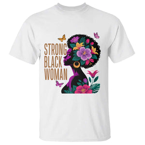 Strong Black Woman Floral Afro T Shirt Empowering Black Queen Pride Celebrating Melanin and Strength TS02 White Print Your Wear