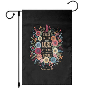 Trust in the Lord Proverbs 3:5 Floral Christian Garden Flag Inspirational Bible Verse TS02 Black Print Your Wear