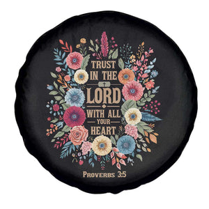 Trust in the Lord Proverbs 3:5 Floral Christian Spare Tire Cover Inspirational Bible Verse TS02 Print Your Wear