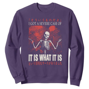 Dark Japanese Aesthetic Skeleton Meme Graphic Sweatshirt I Got a Severe Case of It Is What It Is TS02 Purple Print Your Wear