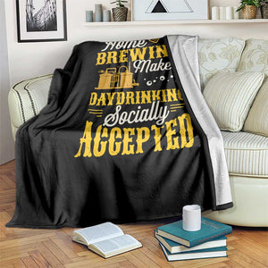 Funny Craft Crew Beer Homebrewers Throw Blanket Home Brewing Makes Day Drinking Socially Accepted Brewery Fans TS02 Print Your Wear