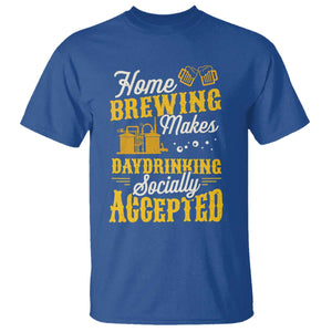 Funny Craft Crew Beer Homebrewers T Shirt Home Brewing Makes Day Drinking Socially Accepted Brewery Fans TS02 Royal Blue Print Your Wear