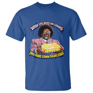 When Life Gives You Lemons Make Lemon Pound Cake Funny Meme T Shirt Viral Hip Hop Humor Parody for Rap Fans TS02 Royal Blue Print Your Wear