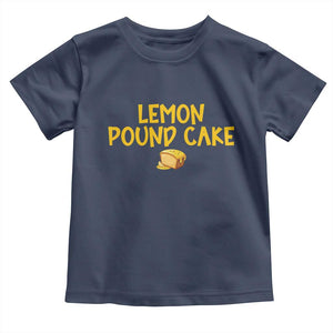 Lemon Pound Cake Team Toddler T Shirt Viral Meme Dessert Parody Internet Culture Fans TS02 Navy Print Your Wear