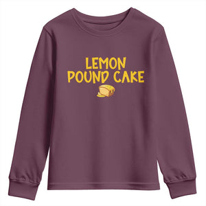 Lemon Pound Cake Team Youth Sweatshirt Viral Meme Dessert Parody Internet Culture Fans TS02 Maroon Print Your Wear