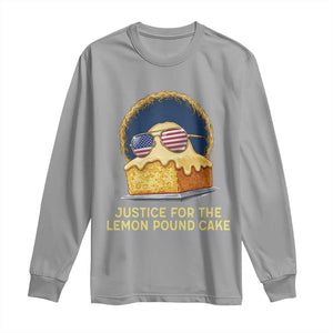 Justice for the Lemon Pound Cake Long Sleeve Shirt Viral Meme Dessert Parody Retro Hip Hop Vibe TS02 Sport Gray Print Your Wear