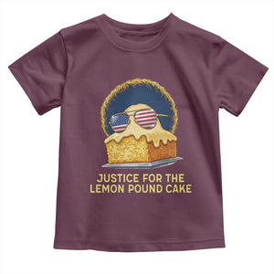 Justice for the Lemon Pound Cake Toddler T Shirt Viral Meme Dessert Parody Retro Hip Hop Vibe TS02 Maroon Print Your Wear