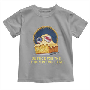 Justice for the Lemon Pound Cake Toddler T Shirt Viral Meme Dessert Parody Retro Hip Hop Vibe TS02 Sport Gray Print Your Wear