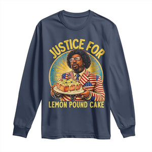 Justice for Lemon Pound Cake Patriotic Meme Long Sleeve Shirt Funny Viral Hip Hop Parody for Music Rap Fans TS02 Navy Print Your Wear