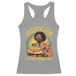 Justice for Lemon Pound Cake Patriotic Meme Racerback Tank Top Funny Viral Hip Hop Parody for Music Rap Fans TS02 Sport Gray Print Your Wear