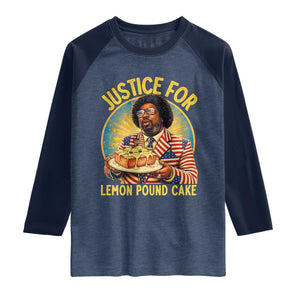 Justice for Lemon Pound Cake Patriotic Meme Raglan Shirt Funny Viral Hip Hop Parody for Music Rap Fans TS02 Heather Denim Navy Print Your Wear