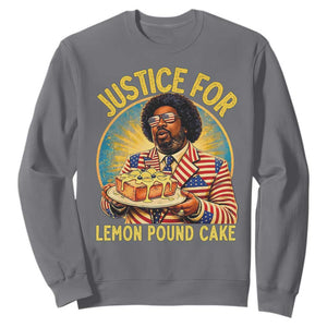 Justice for Lemon Pound Cake Patriotic Meme Sweatshirt Funny Viral Hip Hop Parody for Music Rap Fans TS02 Charcoal Print Your Wear