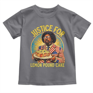 Justice for Lemon Pound Cake Patriotic Meme Toddler T Shirt Funny Viral Hip Hop Parody for Music Rap Fans TS02 Charcoal Print Your Wear
