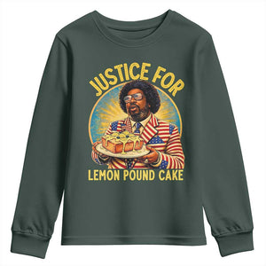 Justice for Lemon Pound Cake Patriotic Meme Youth Sweatshirt Funny Viral Hip Hop Parody for Music Rap Fans TS02 Dark Forest Green Print Your Wear