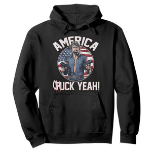 America Chuck Yeah Legendary Action Hero Hoodie Patriotic USA Flag Tribute 4th of July Freedom Humor TS02 Black Print Your Wear
