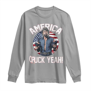 America Chuck Yeah Legendary Action Hero Long Sleeve Shirt Patriotic USA Flag Tribute 4th of July Freedom Humor TS02 Sport Gray Print Your Wear