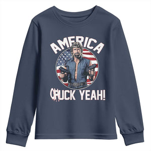 America Chuck Yeah Legendary Action Hero Youth Sweatshirt Patriotic USA Flag Tribute 4th of July Freedom Humor TS02 Navy Print Your Wear