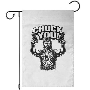 Chuck You Funny Action Legend Garden Flag Tough Guy Meme Dual Guns Retro Humor for Patriotic Fans TS02 White Print Your Wear