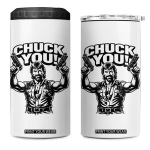 Chuck You Funny Action Legend 4 in 1 Can Cooler Tumbler Tough Guy Meme Dual Guns Retro Humor for Patriotic Fans TS02 One Size: 16 oz White Print Your Wear