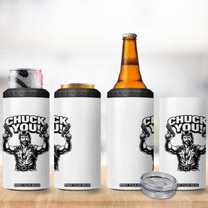Chuck You Funny Action Legend 4 in 1 Can Cooler Tumbler Tough Guy Meme Dual Guns Retro Humor for Patriotic Fans TS02 Print Your Wear