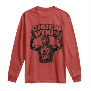 Chuck You Funny Action Legend Long Sleeve Shirt Tough Guy Meme Dual Guns Retro Humor for Patriotic Fans TS02 Red Print Your Wear