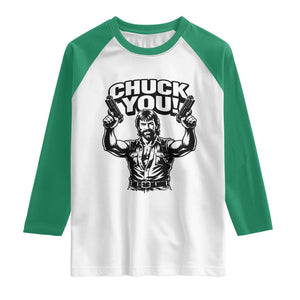 Chuck You Funny Action Legend Raglan Shirt Tough Guy Meme Dual Guns Retro Humor for Patriotic Fans TS02 White Kelly Green Print Your Wear