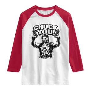 Chuck You Funny Action Legend Raglan Shirt Tough Guy Meme Dual Guns Retro Humor for Patriotic Fans TS02 White Red Print Your Wear