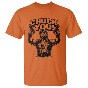 Chuck You Funny Action Legend T Shirt Tough Guy Meme Dual Guns Retro Humor for Patriotic Fans TS02 Orange Print Your Wear