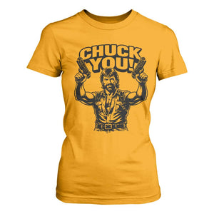 Chuck You Funny Action Legend T Shirt For Women Tough Guy Meme Dual Guns Retro Humor for Patriotic Fans TS02 Gold Print Your Wear