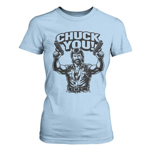 Chuck You Funny Action Legend T Shirt For Women Tough Guy Meme Dual Guns Retro Humor for Patriotic Fans TS02 Light Blue Print Your Wear