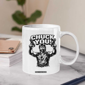 Chuck You Funny Action Legend Coffee Mug Tough Guy Meme Dual Guns Retro Humor for Patriotic Fans TS02 Print Your Wear