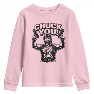 Chuck You Funny Action Legend Youth Sweatshirt Tough Guy Meme Dual Guns Retro Humor for Patriotic Fans TS02 Light Pink Print Your Wear