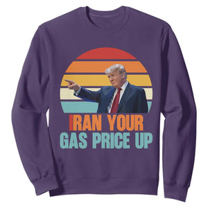 IRan Your Gas Price Up Funny Political Trump Meme Sweatshirt Retro Sunset Controversial Politics TS02 Purple Print Your Wear
