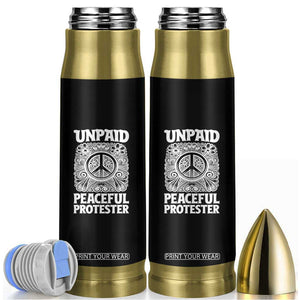 Unpaid Peaceful Protester Vintage Floral Peace Bullet Tumbler Hippie Style Activist Retro Anti War Boho Protest TS02 Black Print Your Wear