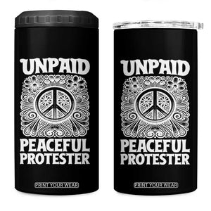 Unpaid Peaceful Protester Vintage Floral Peace 4 in 1 Can Cooler Tumbler Hippie Style Activist Retro Anti War Boho Protest TS02 One Size: 16 oz Black Print Your Wear