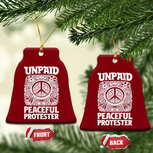 Unpaid Peaceful Protester Vintage Floral Peace Ceramic Ornament Hippie Style Activist Retro Anti War Boho Protest TS02 Print Your Wear
