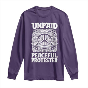 Unpaid Peaceful Protester Vintage Floral Peace Long Sleeve Shirt Hippie Style Activist Retro Anti War Boho Protest TS02 Purple Print Your Wear