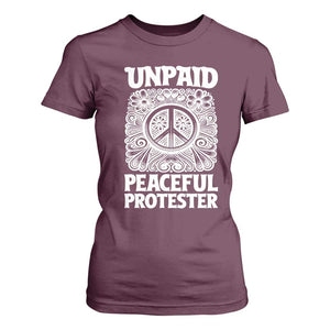 Unpaid Peaceful Protester Vintage Floral Peace T Shirt For Women Hippie Style Activist Retro Anti War Boho Protest TS02 Maroon Print Your Wear