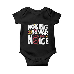 No Kings No Wars No Ice Bold Typography Baby Onesie Peace Symbol Anti War Activist Human Rights TS02 Black Print Your Wear
