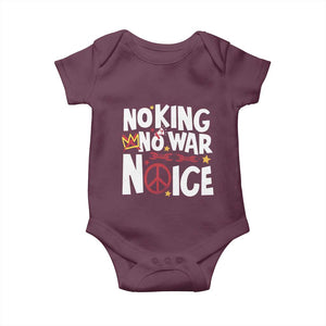No Kings No Wars No Ice Bold Typography Baby Onesie Peace Symbol Anti War Activist Human Rights TS02 Maroon Print Your Wear