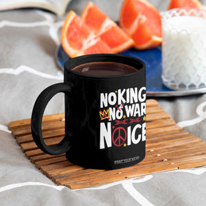 No Kings No Wars No Ice Bold Typography Coffee Mug Peace Symbol Anti War Activist Human Rights TS02 Print Your Wear