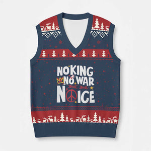 No Kings No Wars No Ice Bold Typography V-Neck Knit Sweater Vest Peace Symbol Anti War Activist Human Rights TS02 Navy Red Print Your Wear