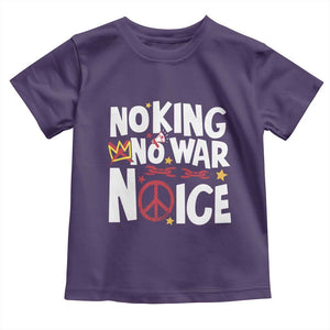 No Kings No Wars No Ice Bold Typography Toddler T Shirt Peace Symbol Anti War Activist Human Rights TS02 Purple Print Your Wear